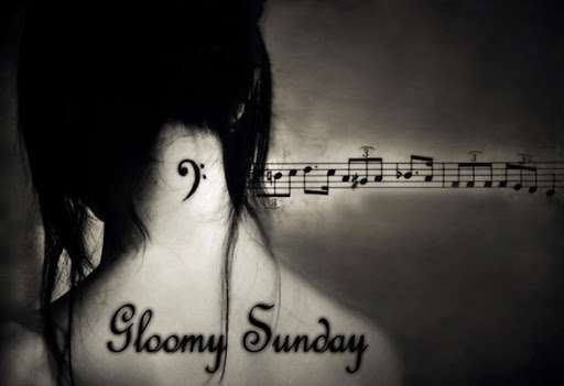 Gloomy Sunday