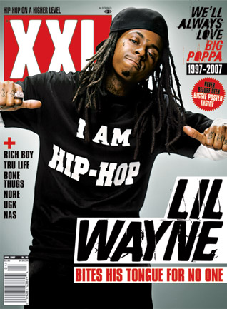 Lil Wayne - XXL Mag Cover (April). Thursday, February 08, 2007