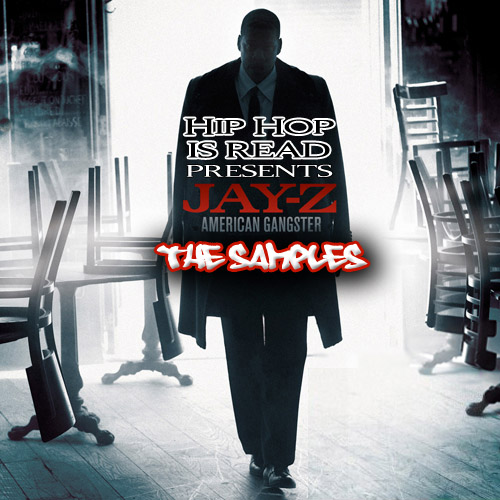 Jay-Z - American Gangster [The Samples]