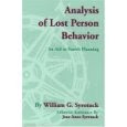 Analysis of Lost Person Behavior. An Aid to Search Planning
