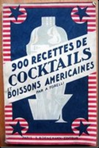 900 RECETTES DE COCKTAILS ET BOISSONS AMERICAINES