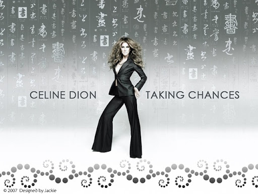 celine dion taking chances