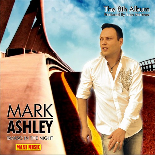 Mark Ashley - Tango In The Night-CD-2011 Mark Ashley - Tango In The Night-CD-2011