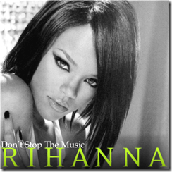 Rihanna - Don't Stop The Music