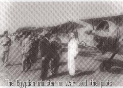 The minister of war of Egypt and the Egyptian Ambassador greeting the pilots